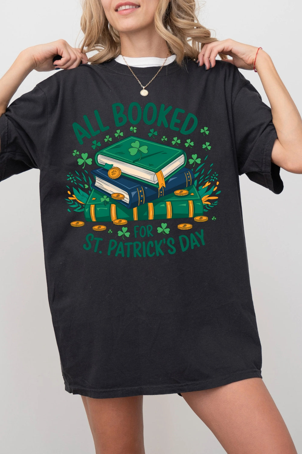All Booked for St. Patrick's Day Tee For Women