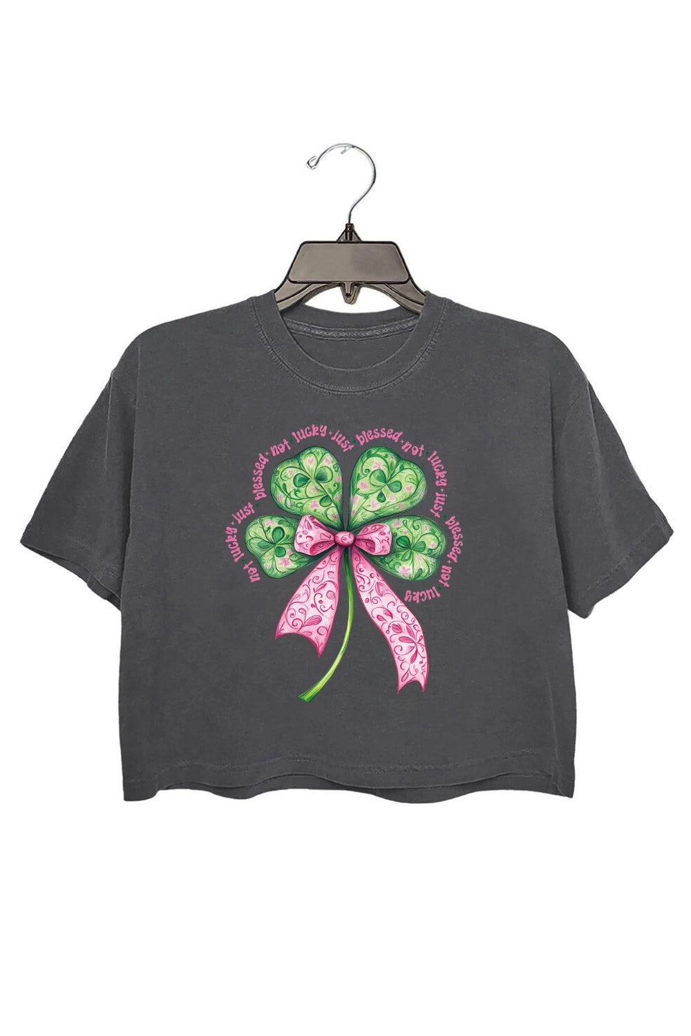 Not Lucky Just Blessed St. Patrick Crop Top For Women