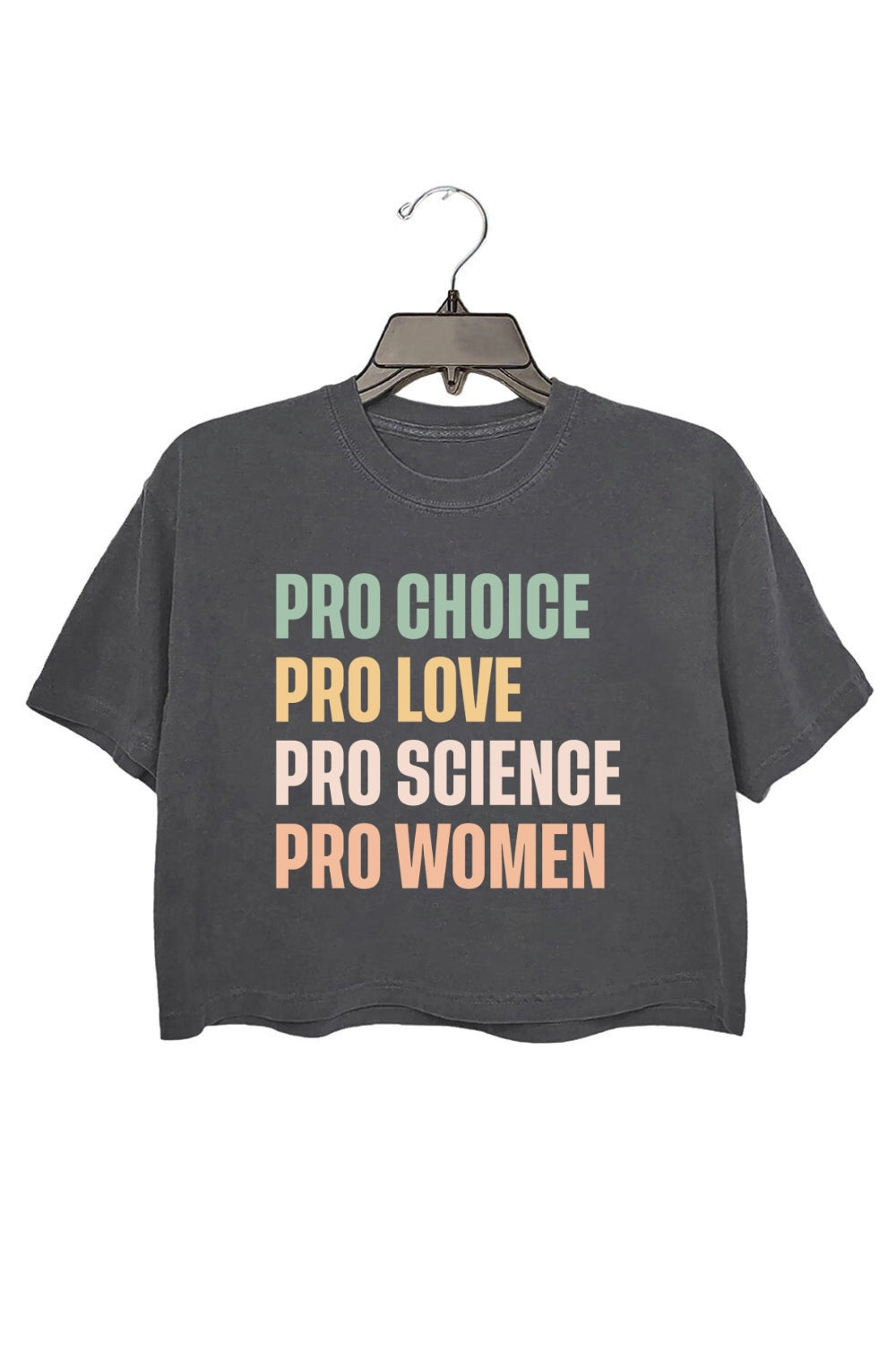 Pro Choice Pro Love Women Rights Crop Top For Women