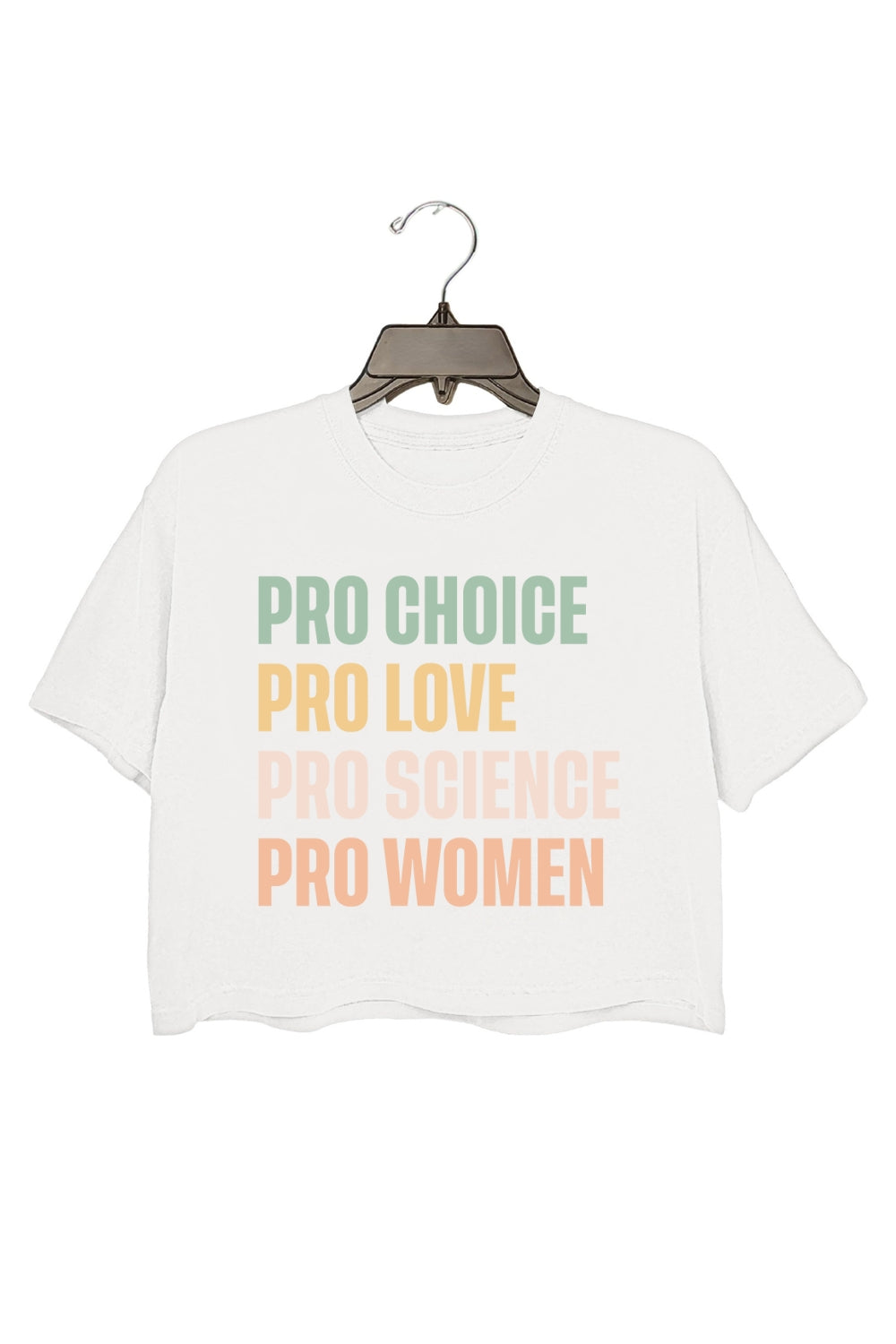 Pro Choice Pro Love Women Rights Crop Top For Women