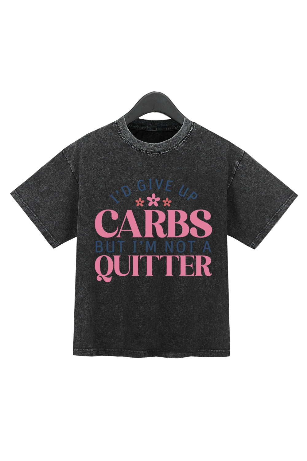 I'd Give Up Carbs Washed Crop Top For Women