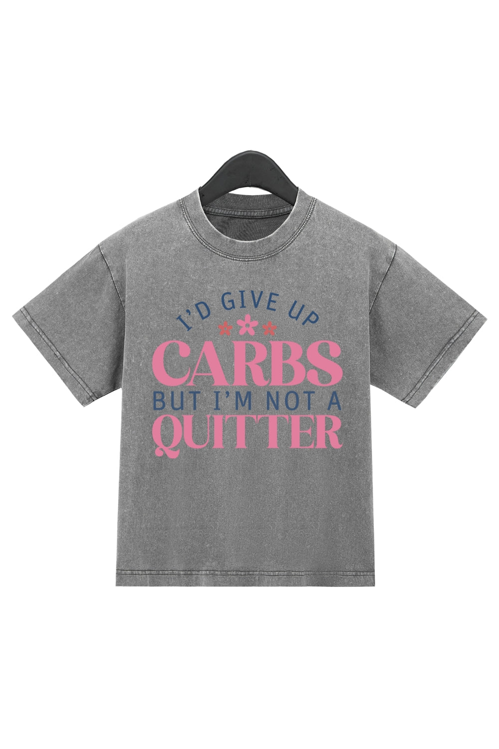 I'd Give Up Carbs Washed Crop Top For Women