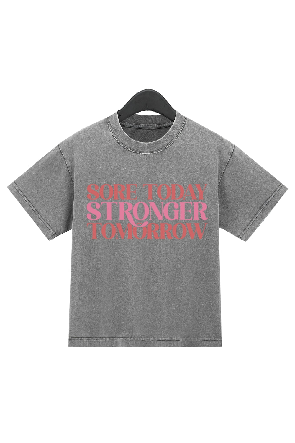 Sore Today Stronger Tomorrow Washed Crop Top For Women