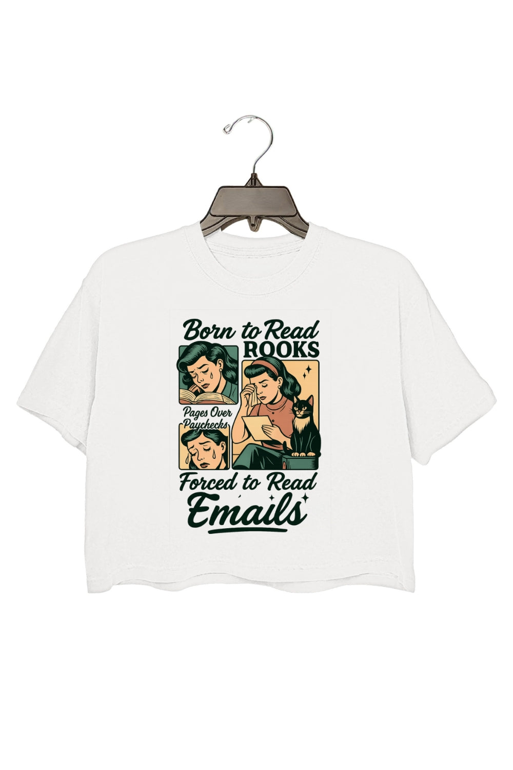 Born to Read Books Forced To Read Emails Funny Crop Top For Women