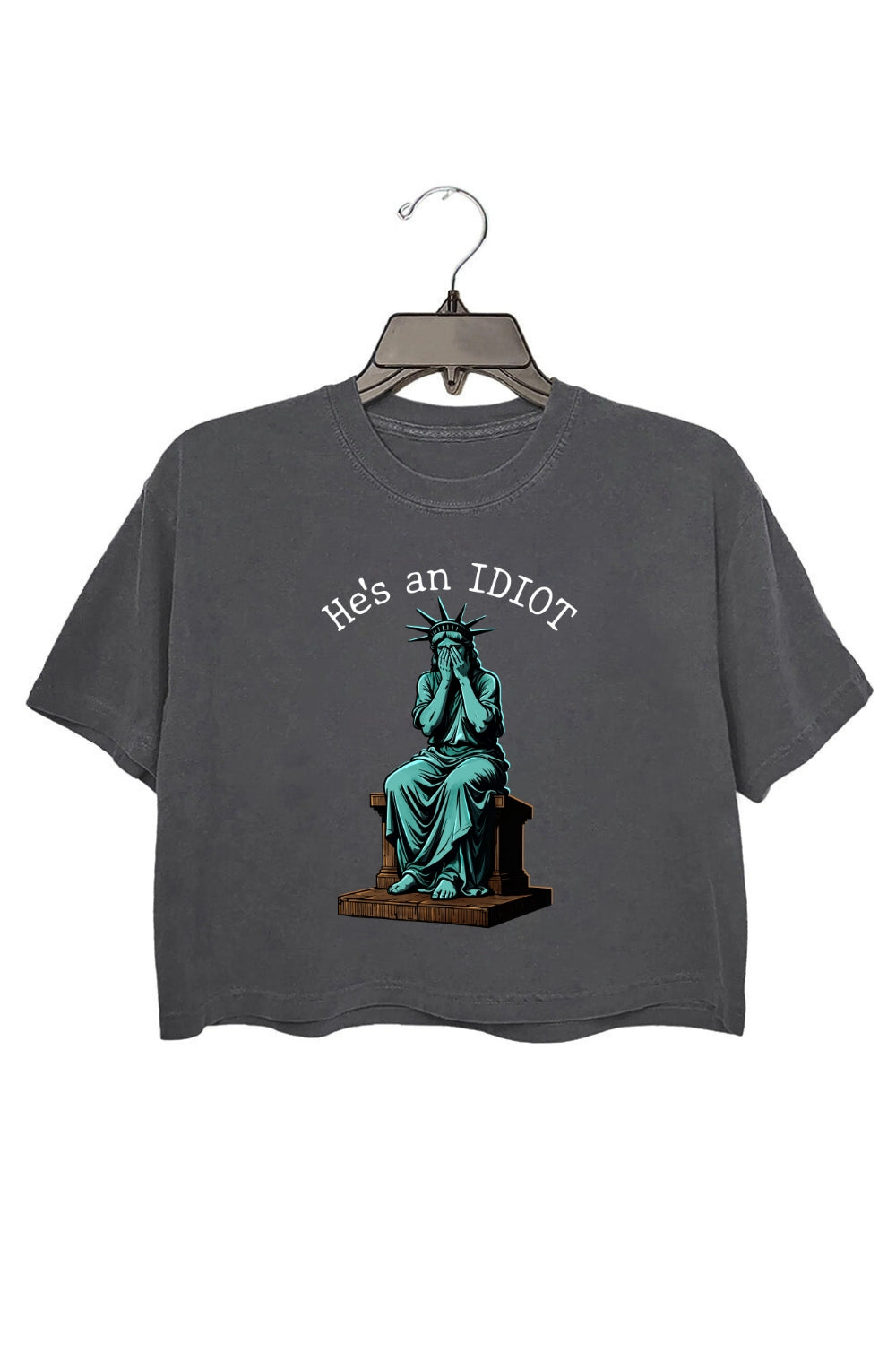 He's An Idiot Crop Top For Women