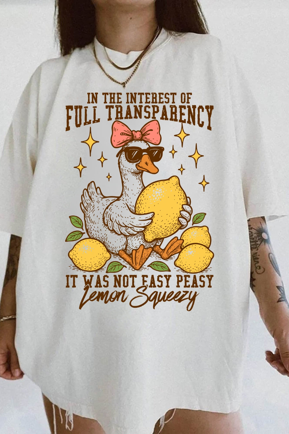In The Interest of Full Transparency It Was Not Easy Peasy Lemon Squeezy Tee