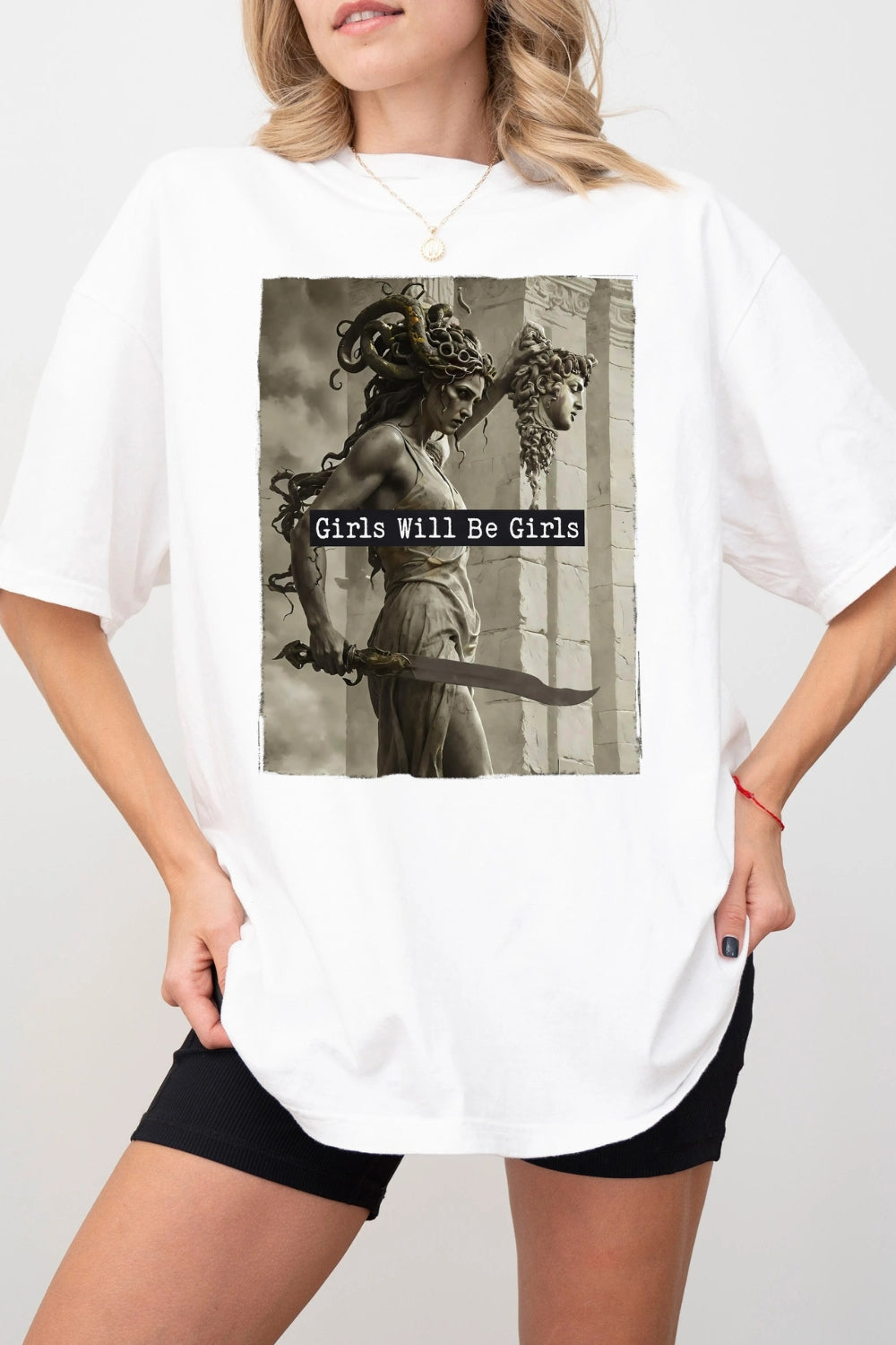 Girls Will Be Girls Medusaa With The Head Tee