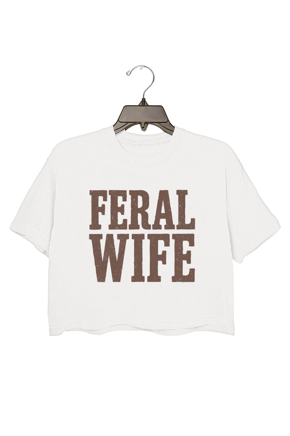 Feral Wife Funny Crop Top For Women
