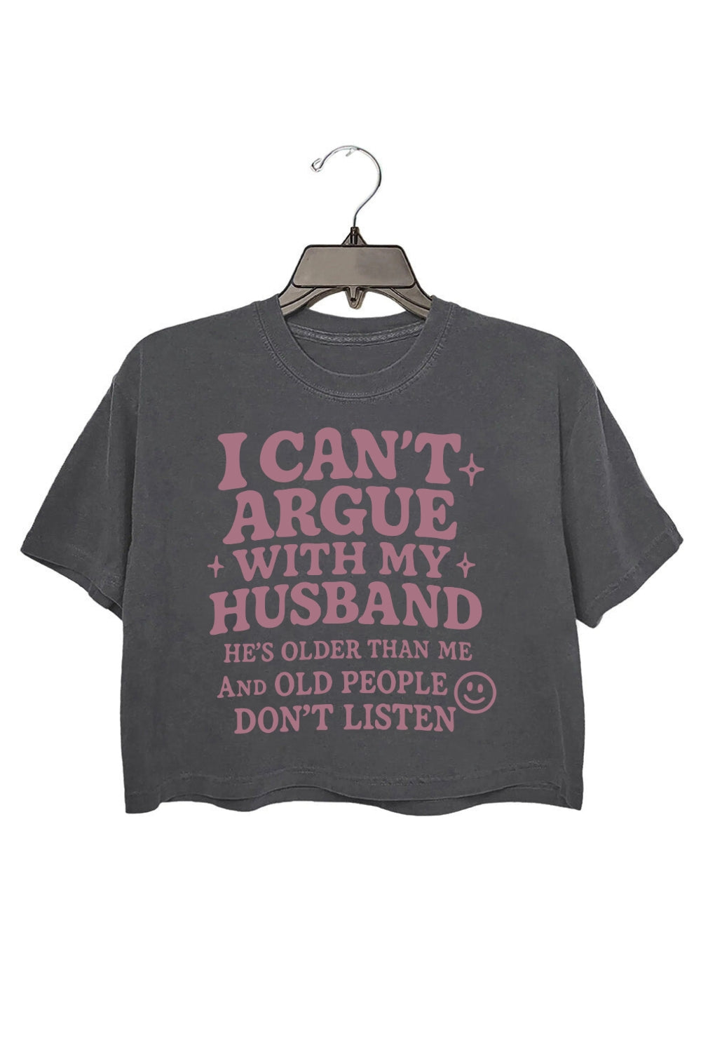 I Can't Argue With My Husband Crop Top For Women