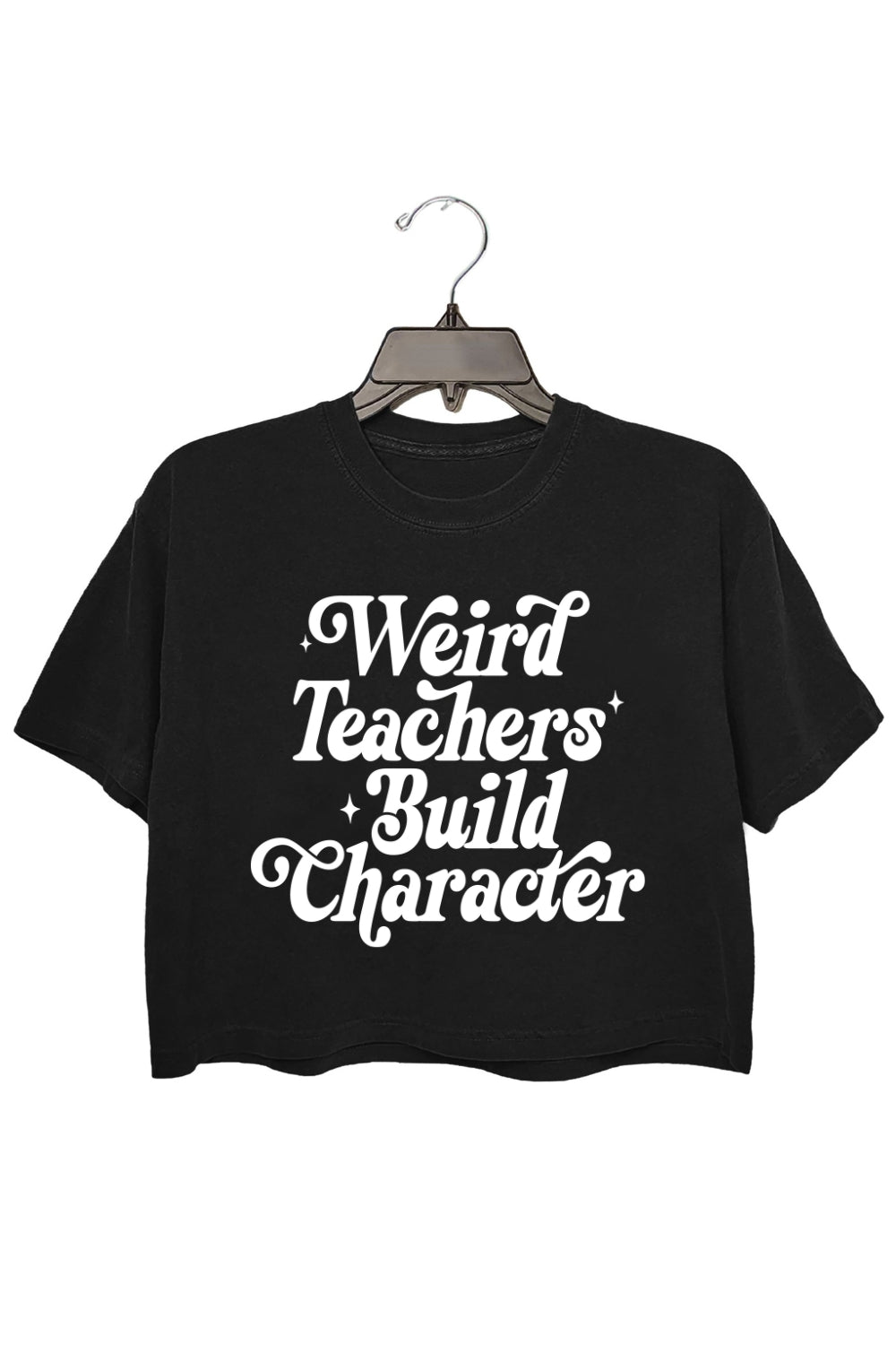 Weird Teachers Build Character Crop Top For Women