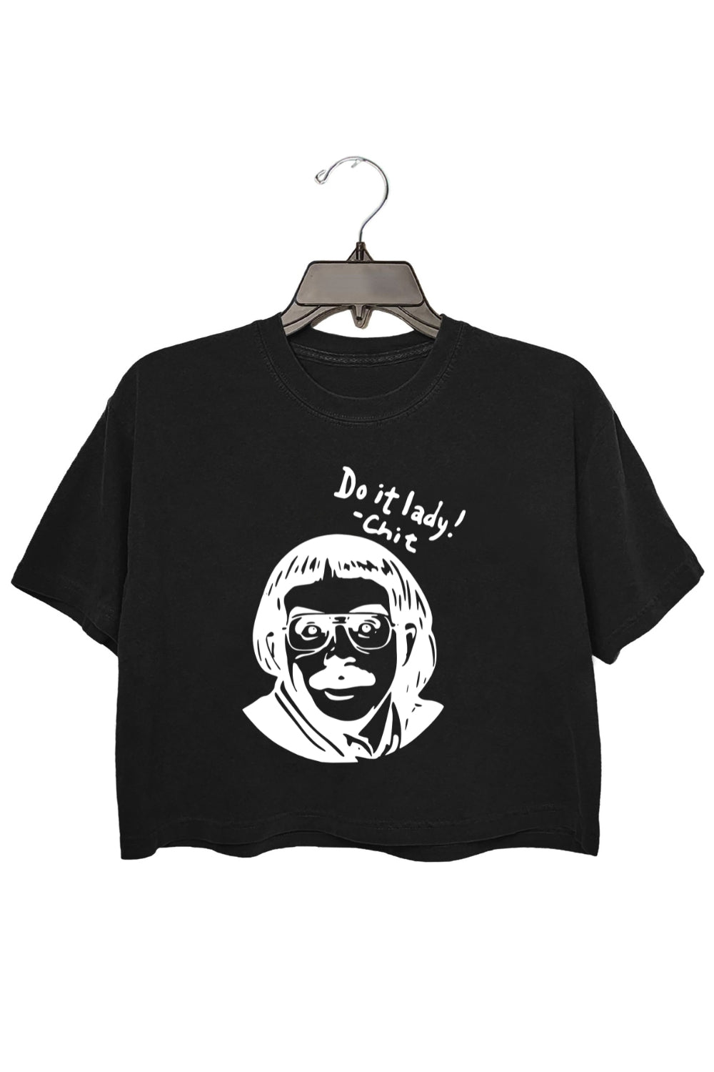 Funny Do It Lady Chit Crop Top For Women