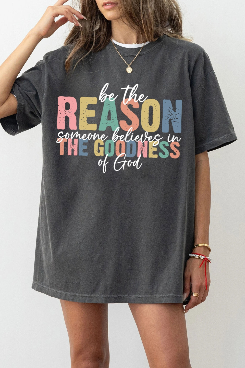 Be The Reason Someone Believes In Tee For Women