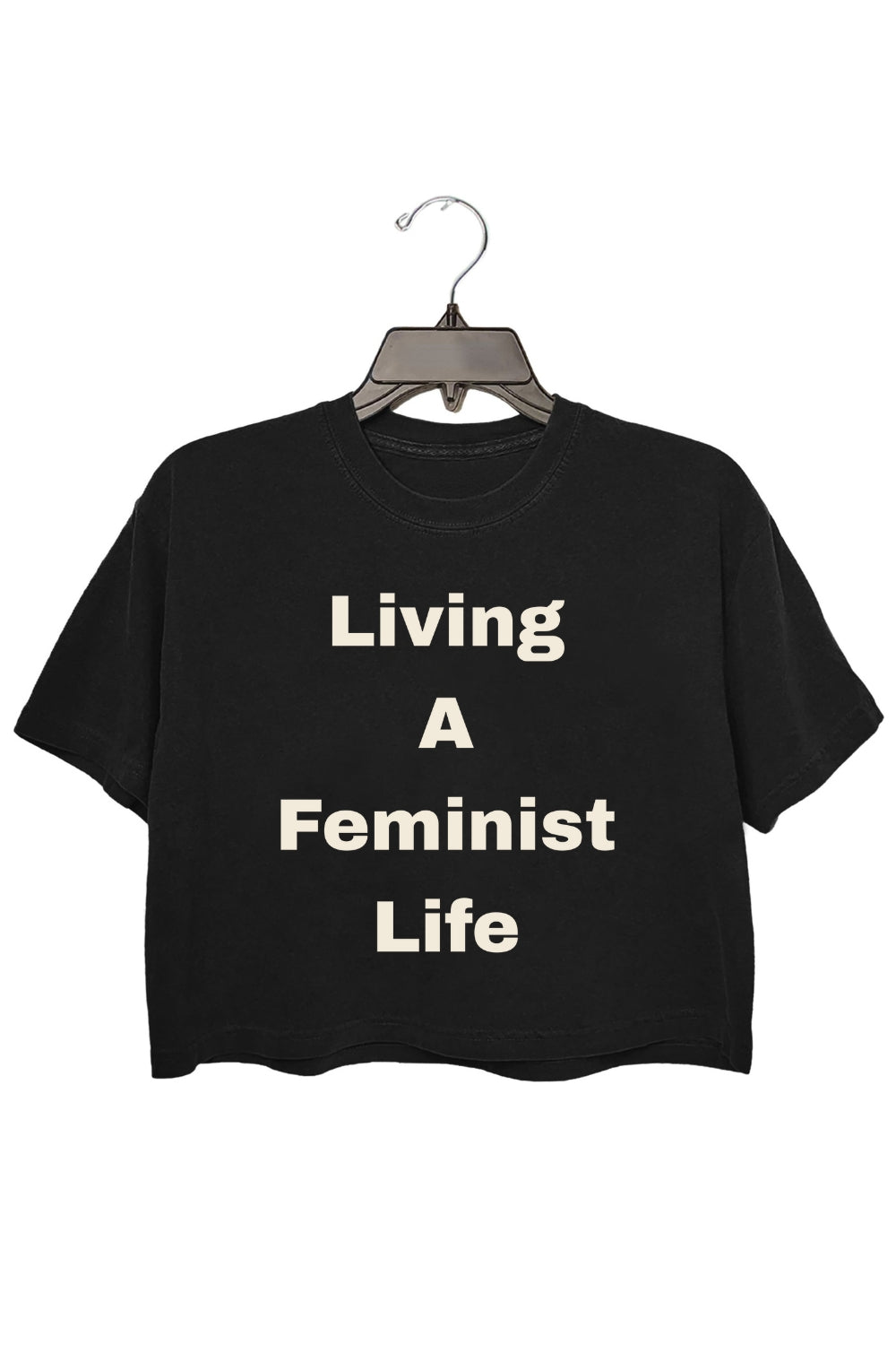 Living A Feminist Life Crop Top For Women