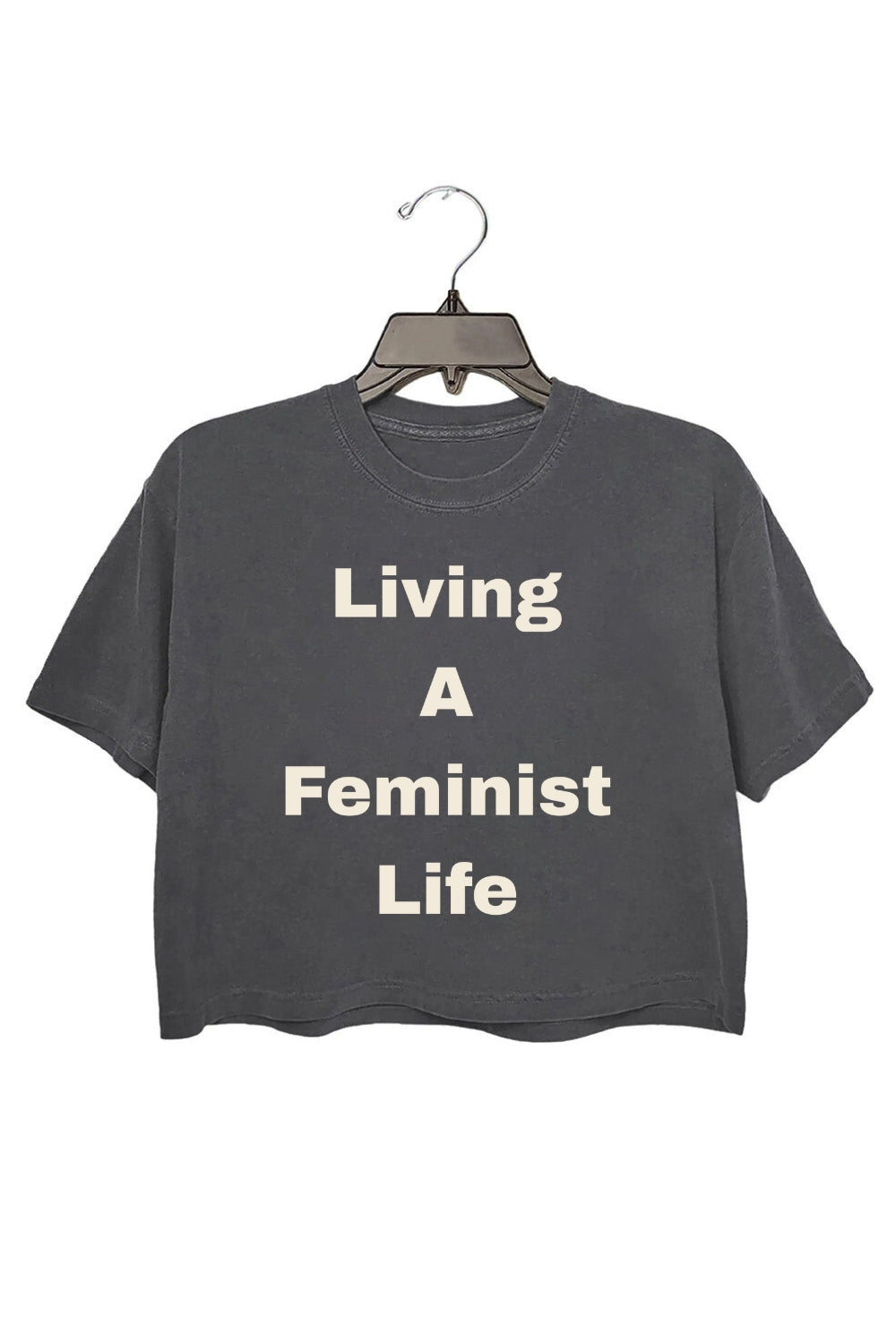 Living A Feminist Life Crop Top For Women