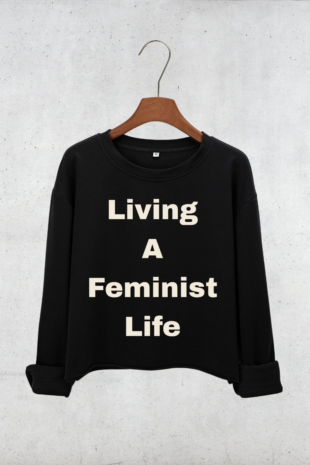 Living A Feminist Life Crop Sweatshirt For Women