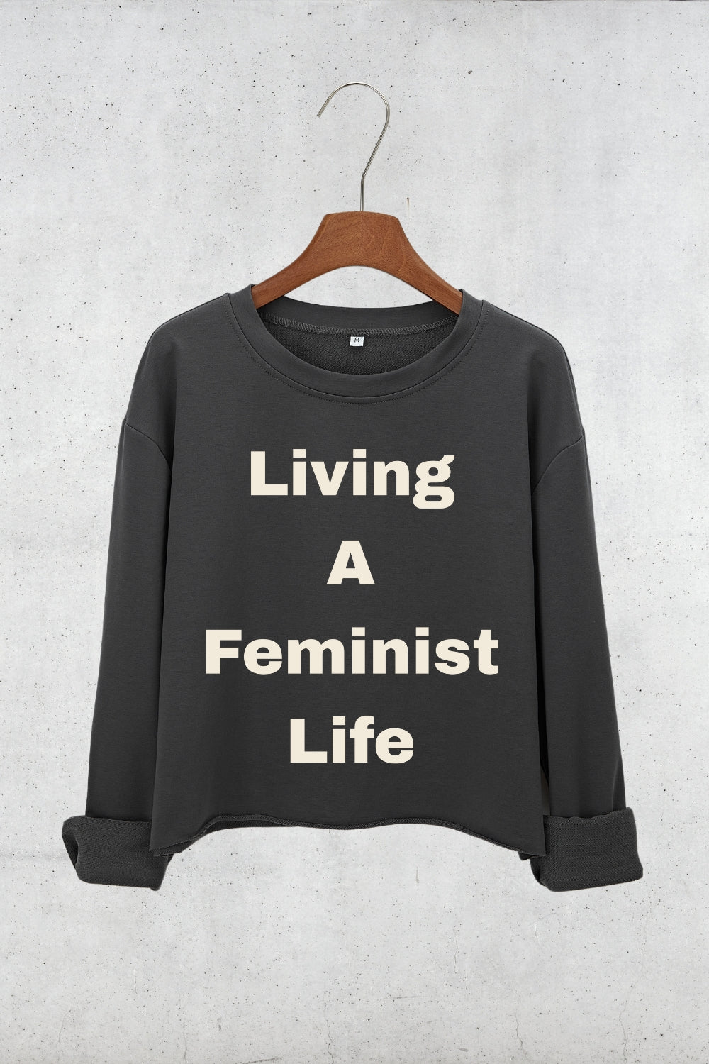Living A Feminist Life Crop Sweatshirt For Women