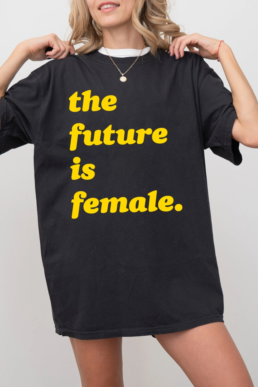 The Future Is Female Tee For Women