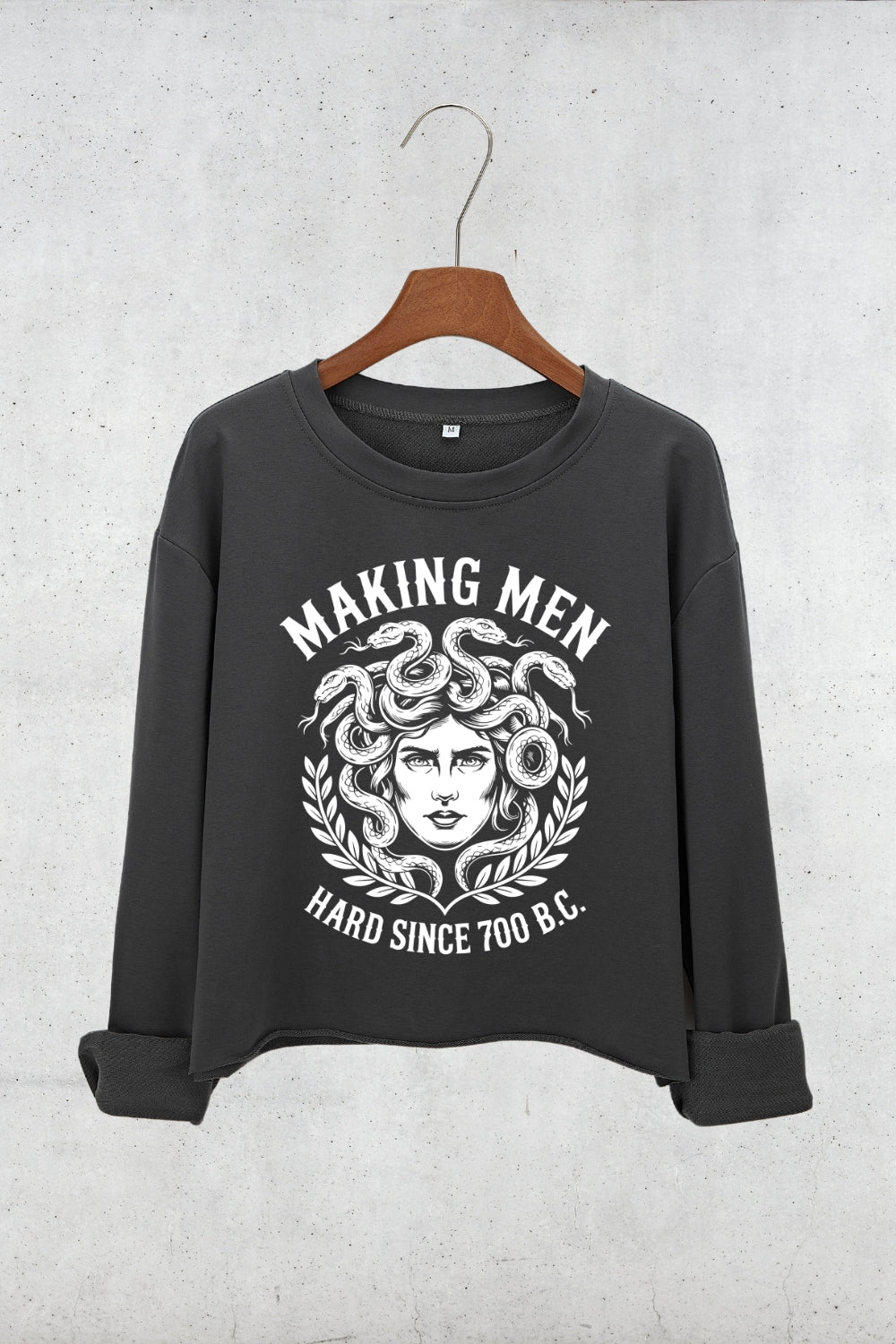 Making Men Hard Since 700 BC Crop Sweatshirt For Women