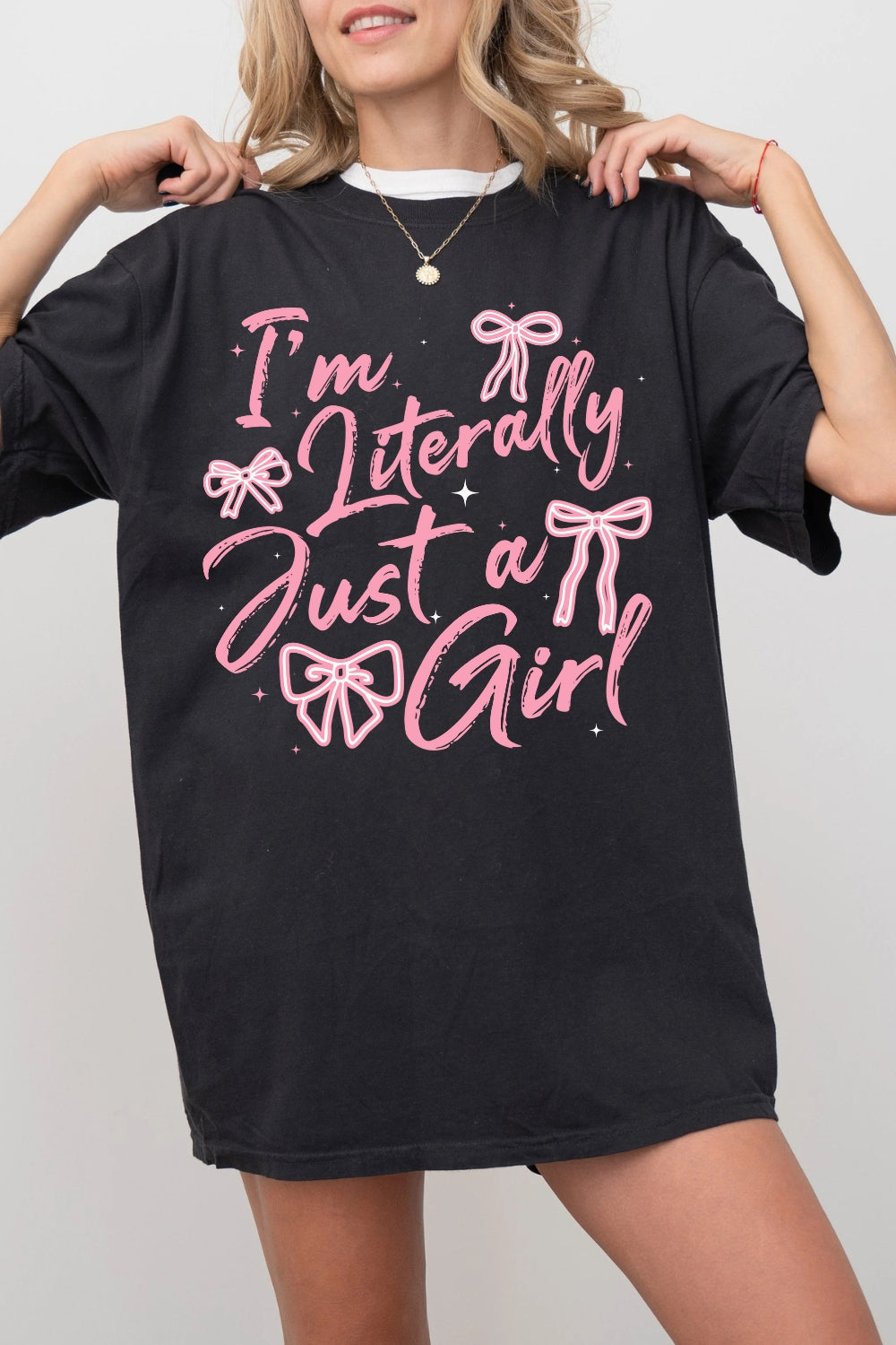 I'm Literally Just A Girl Bow Tee For Women