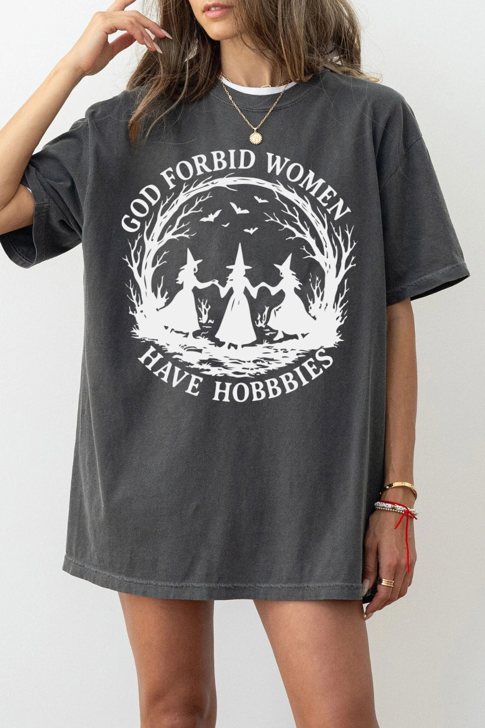 God Forbid Women Have Hobbies Tee For Women