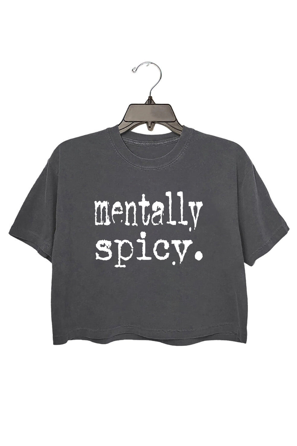 Mentally Spicy Typography Design Crop Top For Women