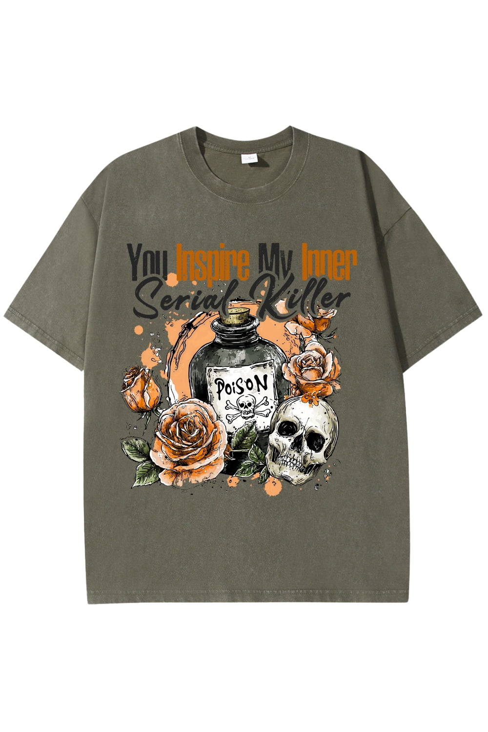 You Inspire My Inner Serial Killer Dark Humor Washed Tee