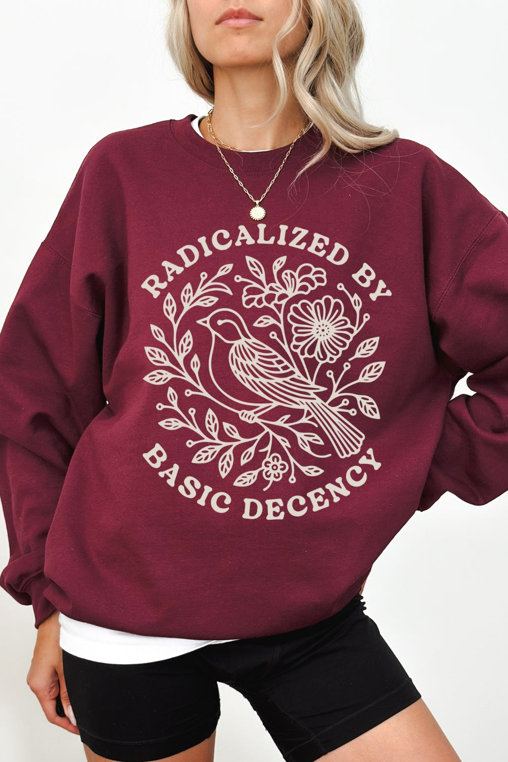 Radicalized By Basic Decency Bird Sweatshirt For Women