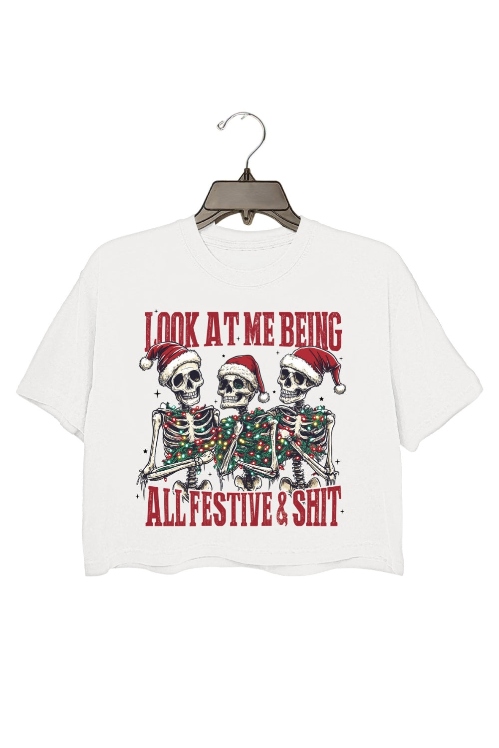 Look At Me Being All Festive And Shit Crop Top For Women