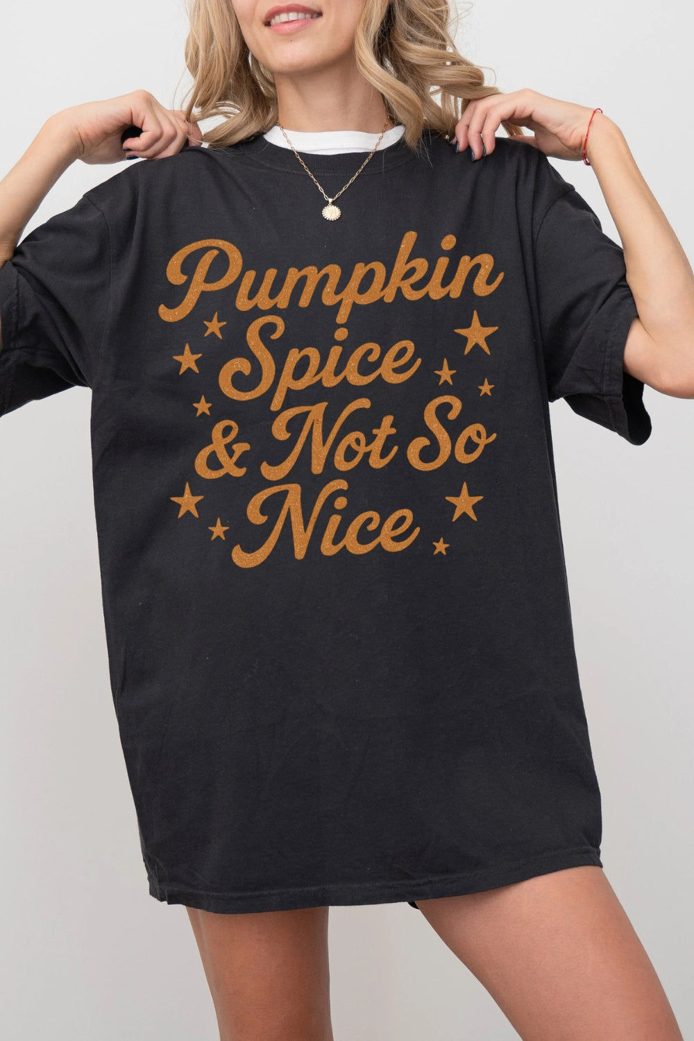 Pumpkin Spice & Not So Nice Tee For Women