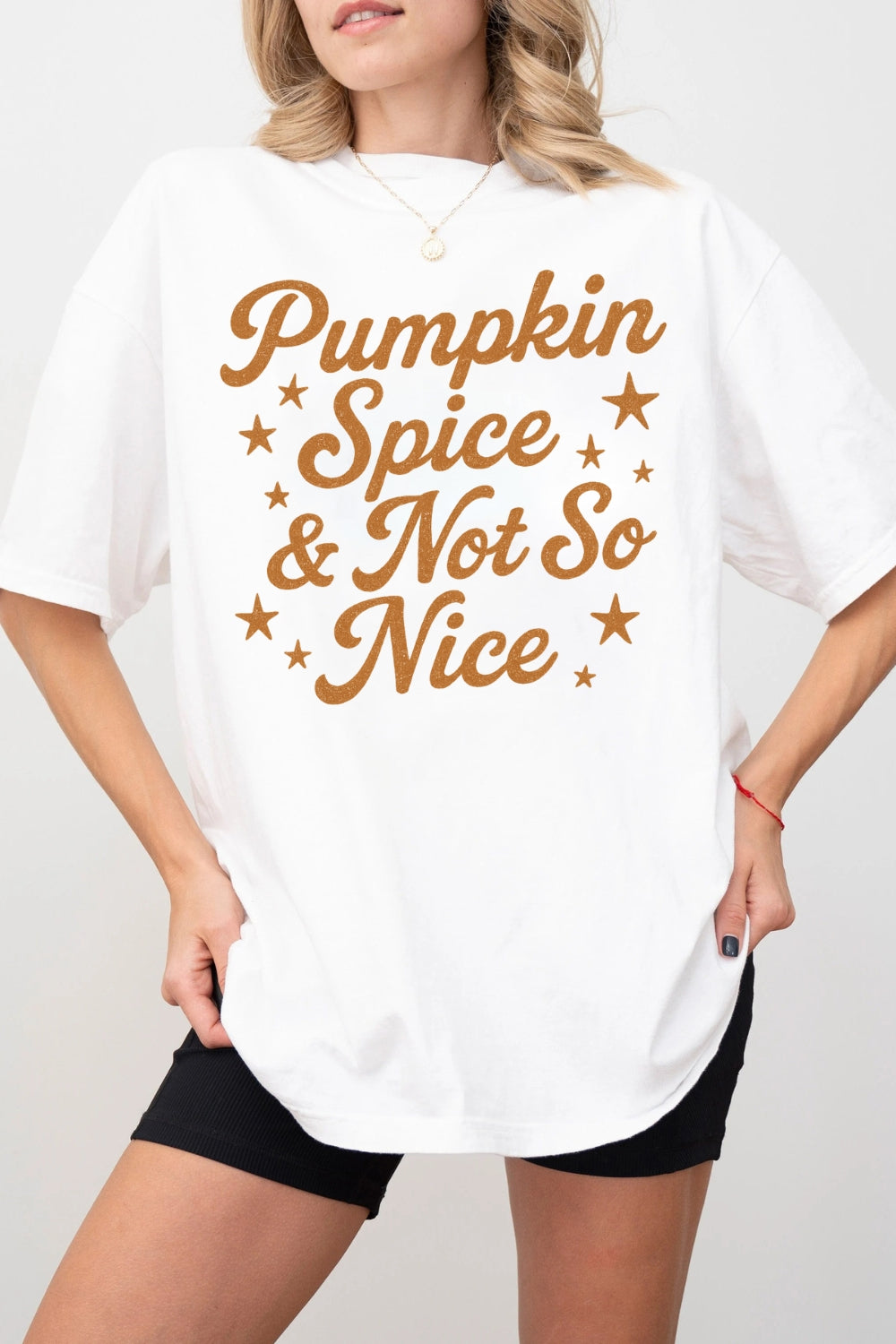 Pumpkin Spice & Not So Nice Tee For Women