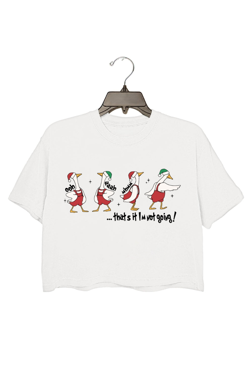 That’s It, I’m Not Going! Christmas Goose Crop Top For Women