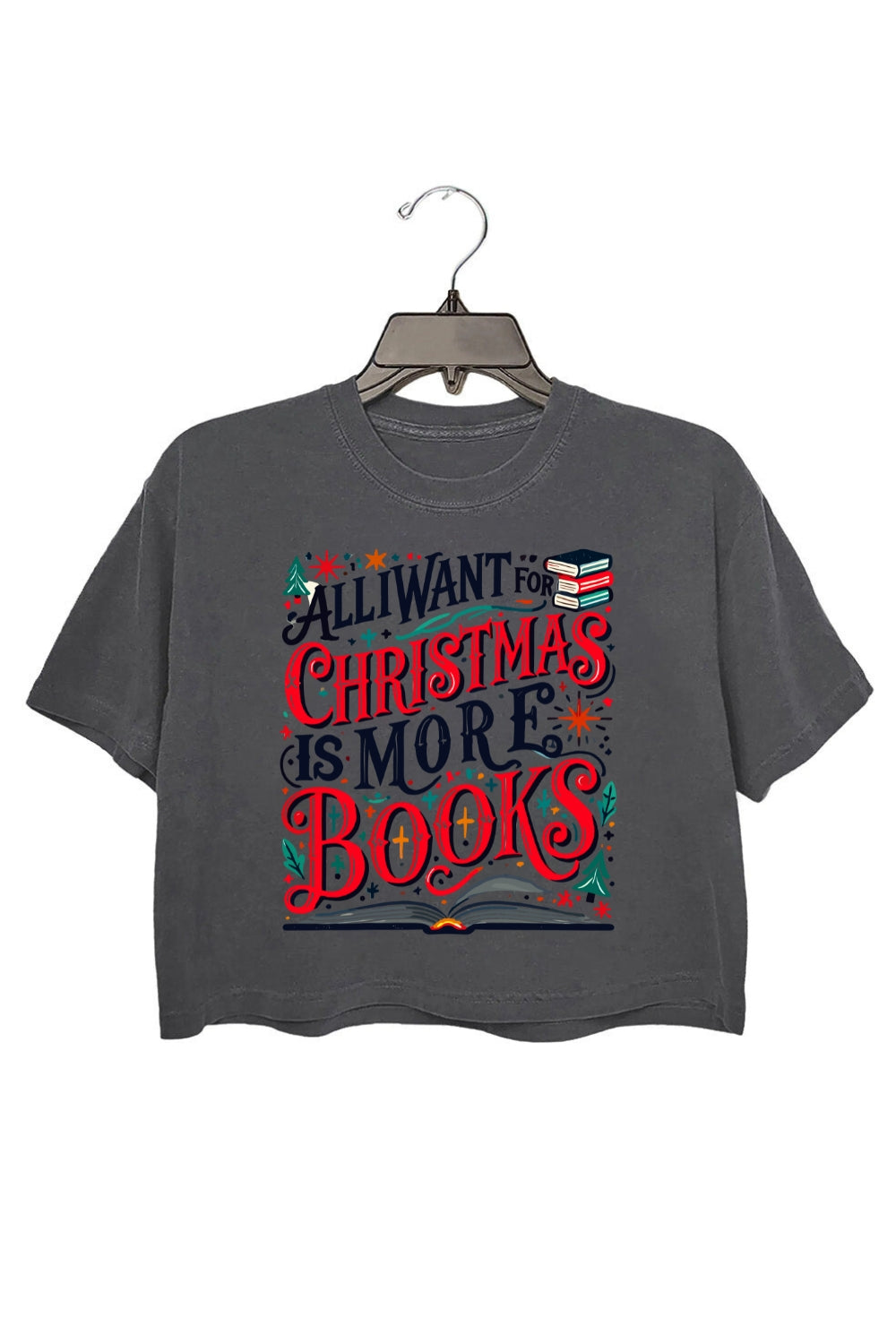 All I Want For Christmas Is More Books Crop Top For Women