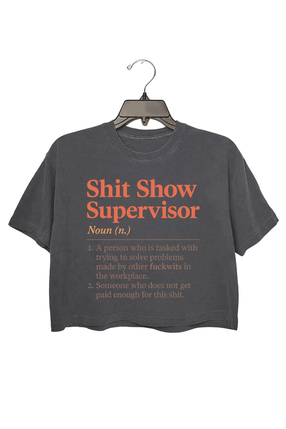 Shit Show Supervisor Work Humor Crop Top For Women