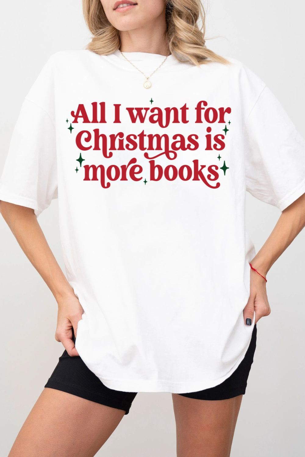 All I Want For Christmas Is More Books Bookish Tee For Women