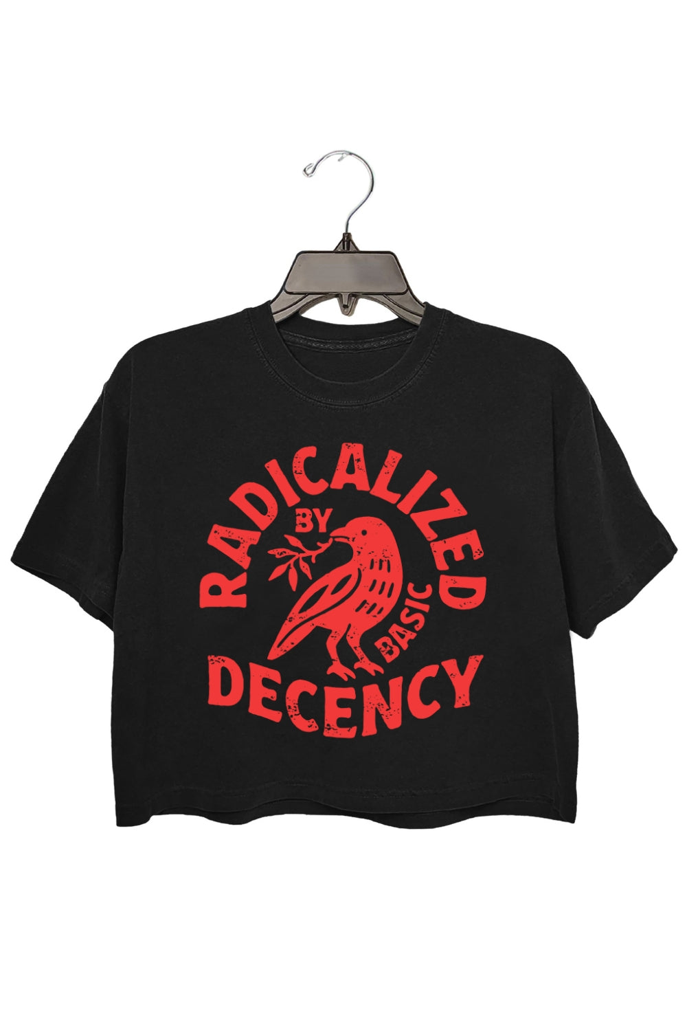 Radicalized By Basic Decency Liberal Crop Top For Women