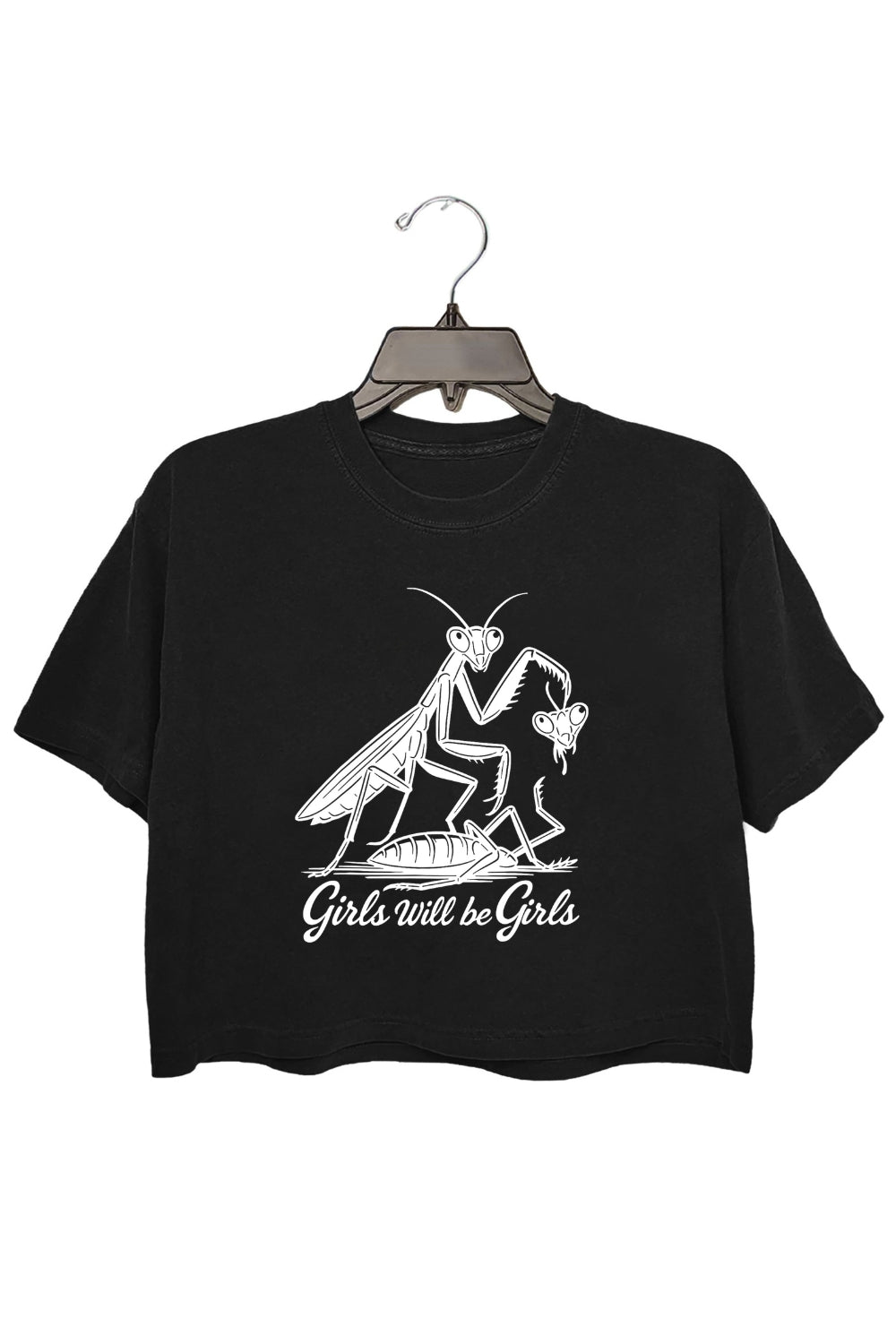 Girls Will Be Girls Mantis Feminist Humor Crop Top For Women