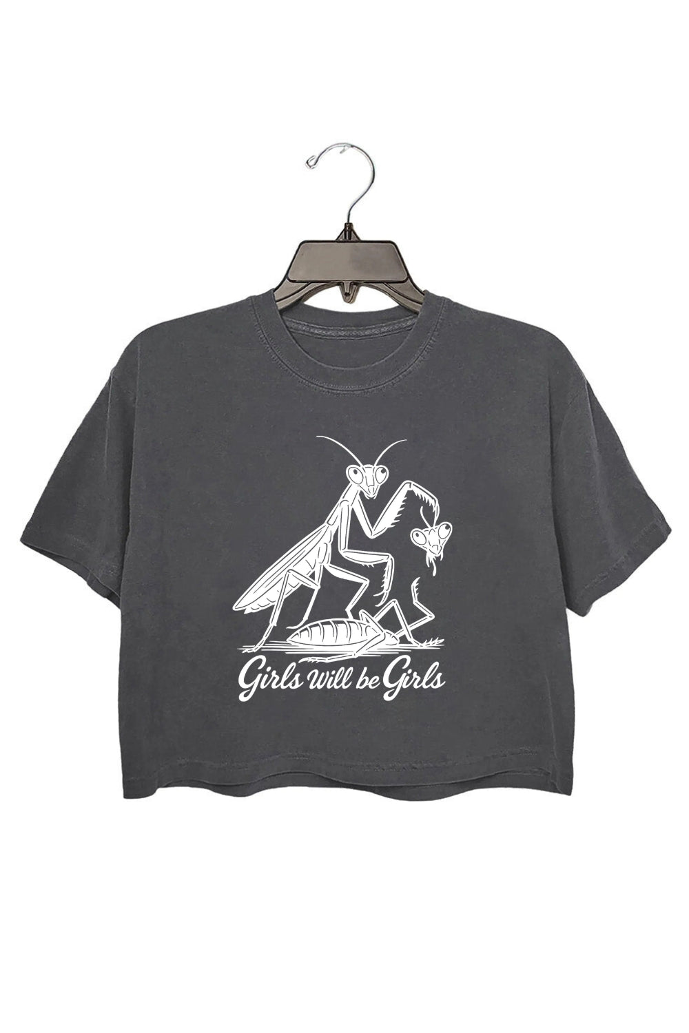 Girls Will Be Girls Mantis Feminist Humor Crop Top For Women