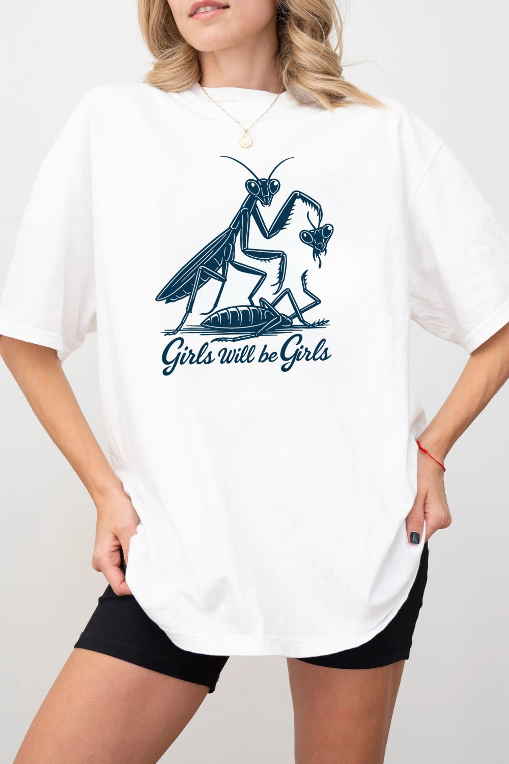 Girls Will Be Girls Mantis Feminist Humor Tee For Women