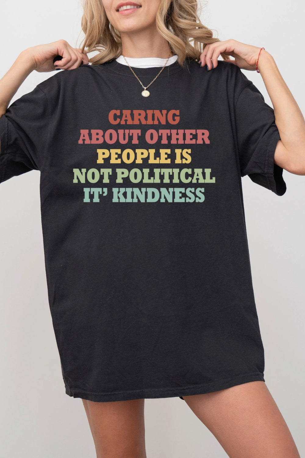 Caring About Other People Is Not Political Tee For Women