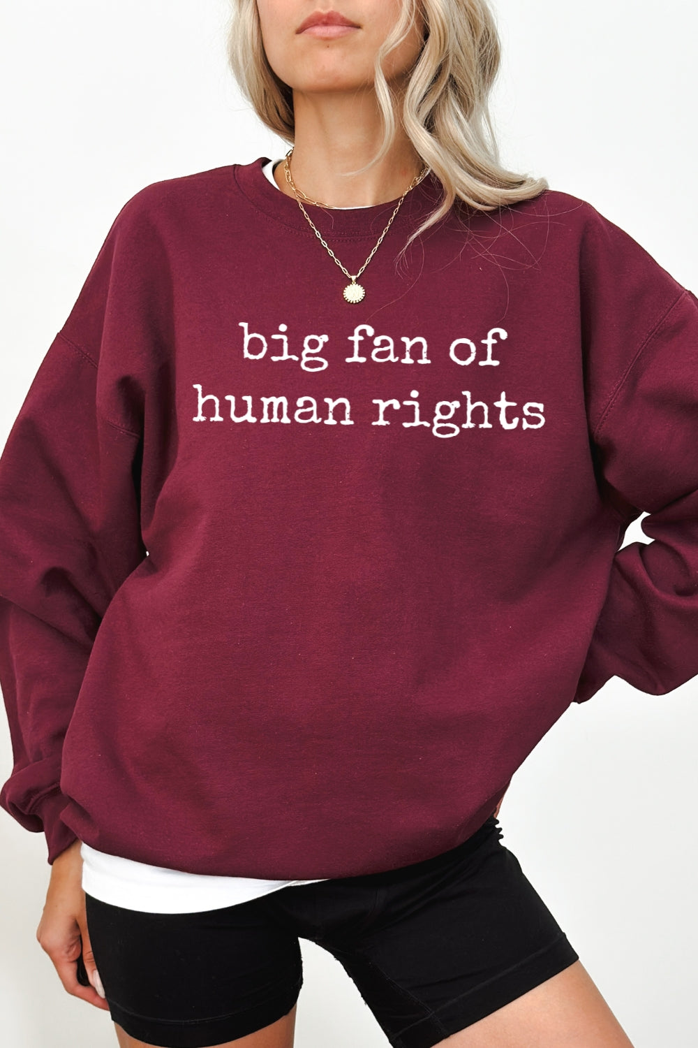 Big Fan Of Human Rights Sweatshirt For Women