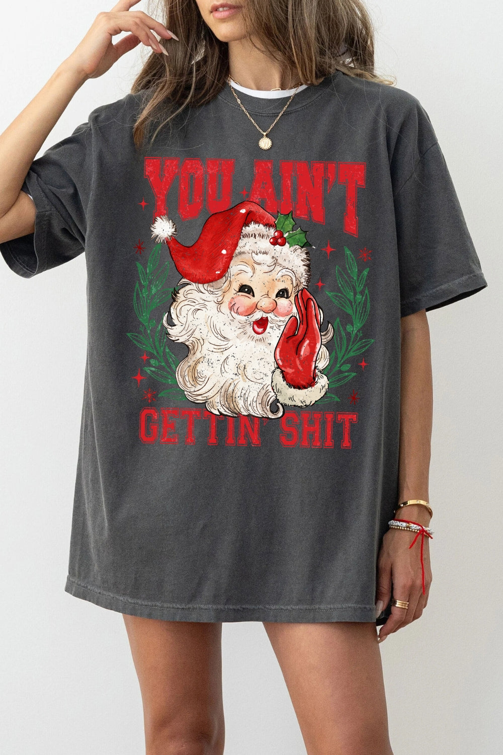 Vintage Santa You Ain't Gettin Shit Tee For Women