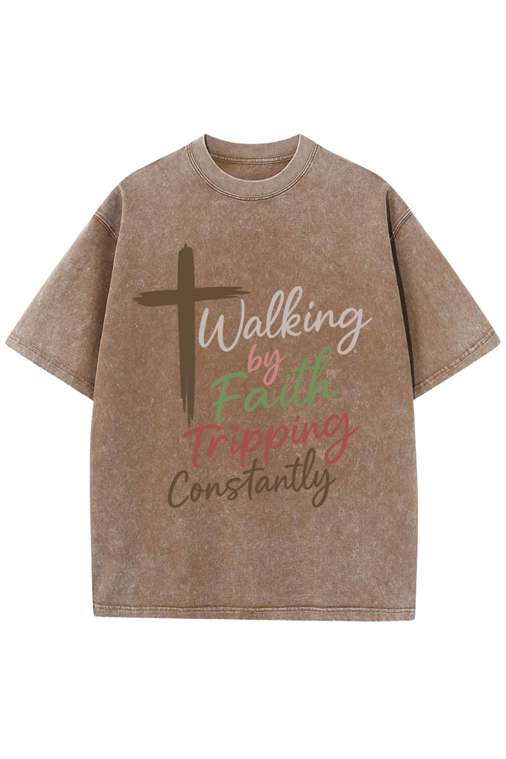 Walking By Faith Tripping Constantly Vintage Washed Tee