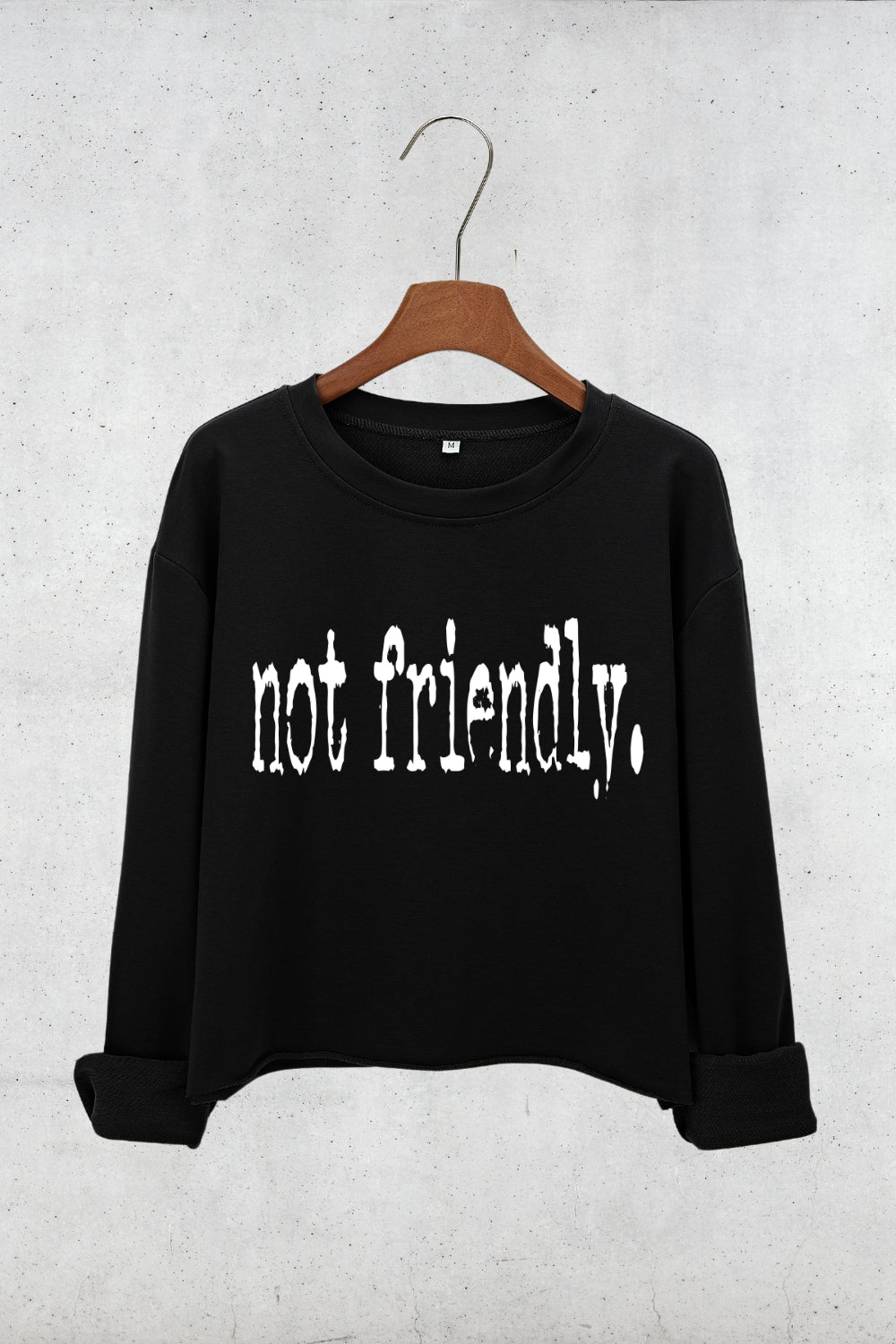 Not Friendly Typography Design Crop Sweatshirt For Women