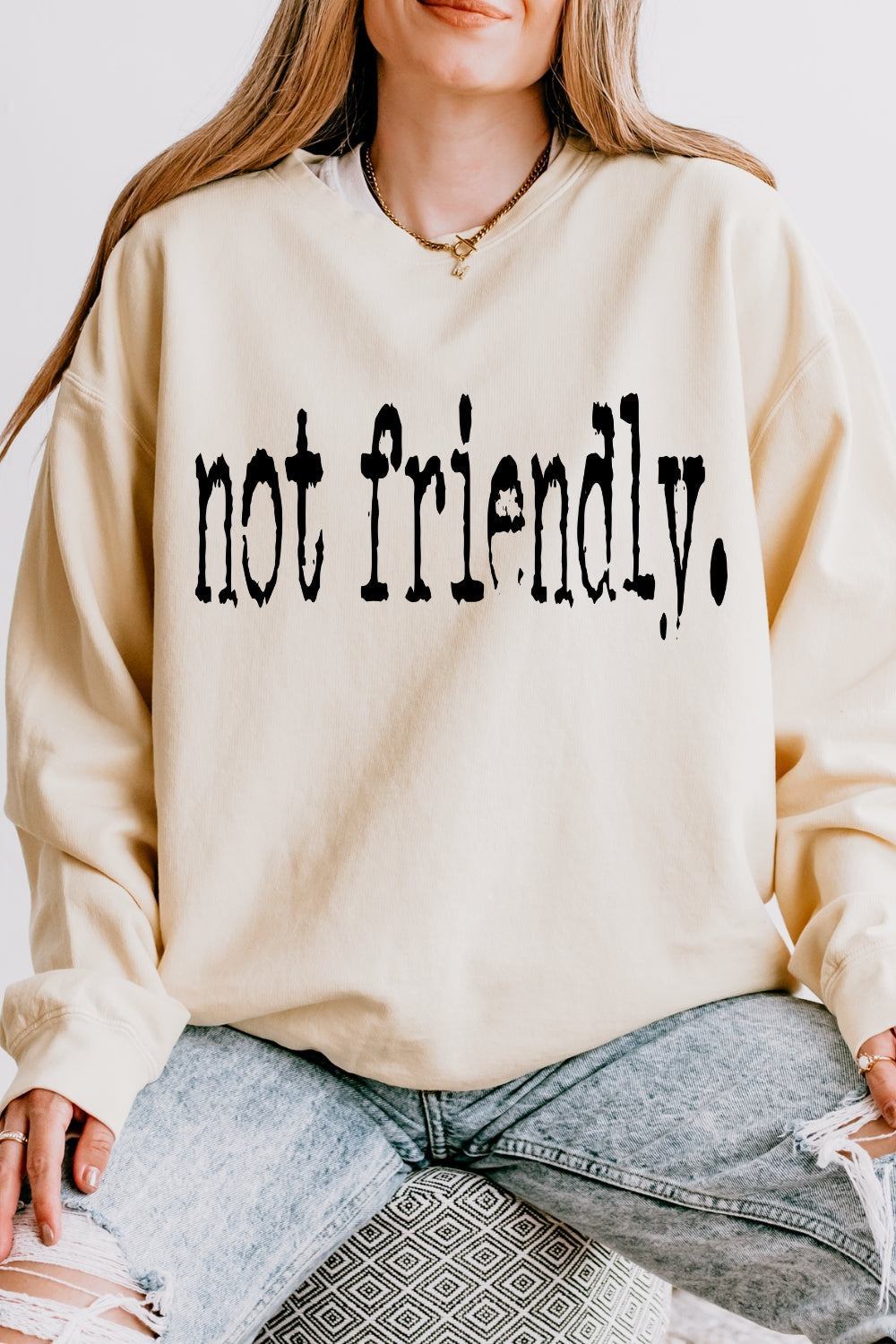 Not Friendly Typography Design Sweatshirt For Women