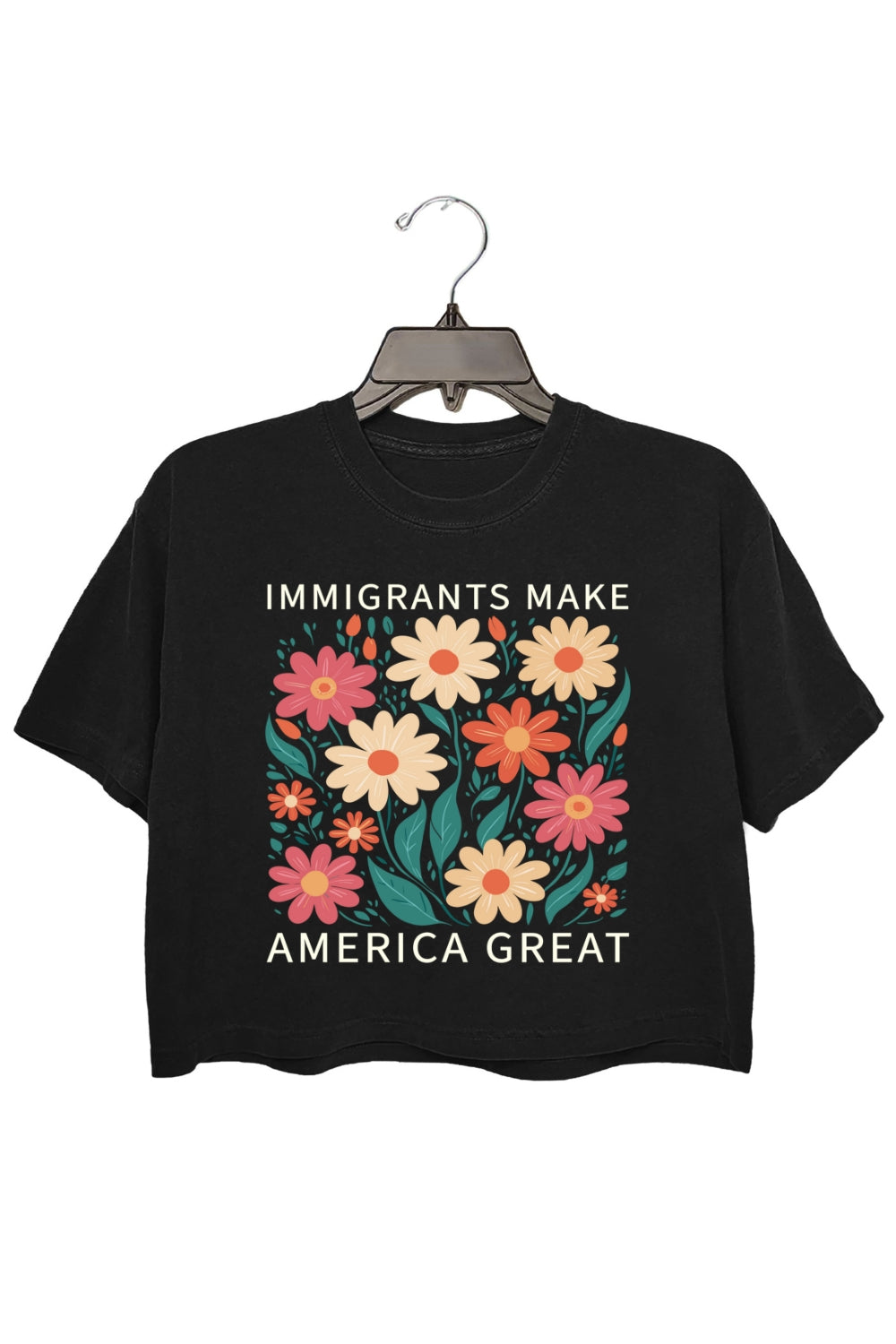Immigrants Make America Great Flowers Crop Top For Women