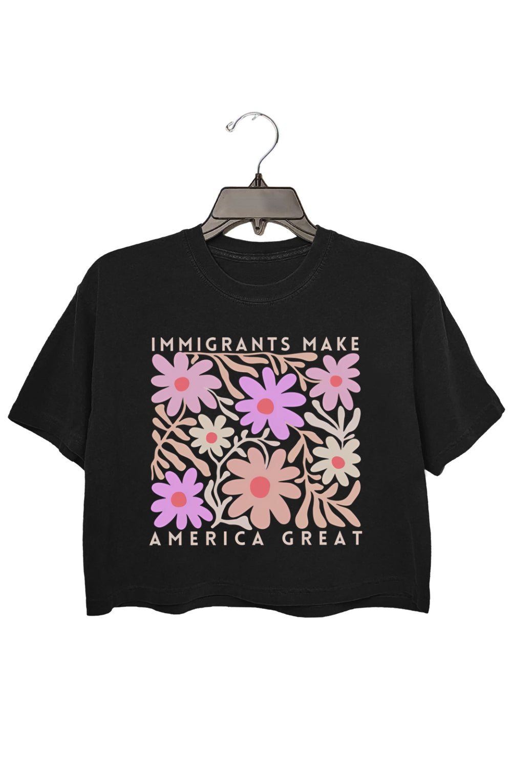 Immigrants Make America Great Wild Flowers Crop Top For Women