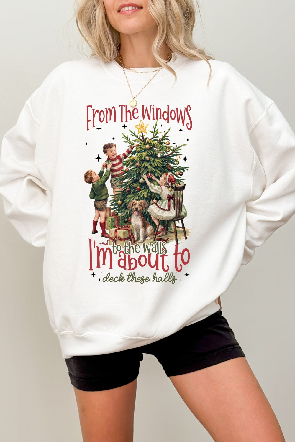 I'm About To Deck These Halls Funny Christmas Sweatshirt For Women