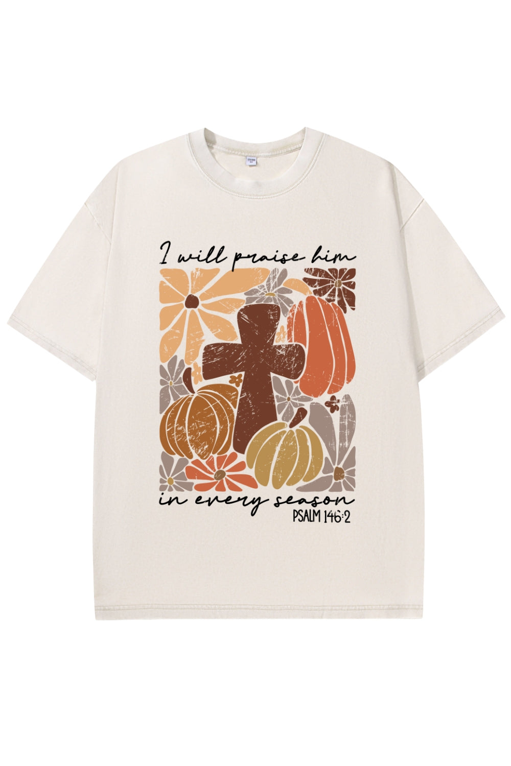 I Will Praise Him In Every Season Vintage Washed Tee