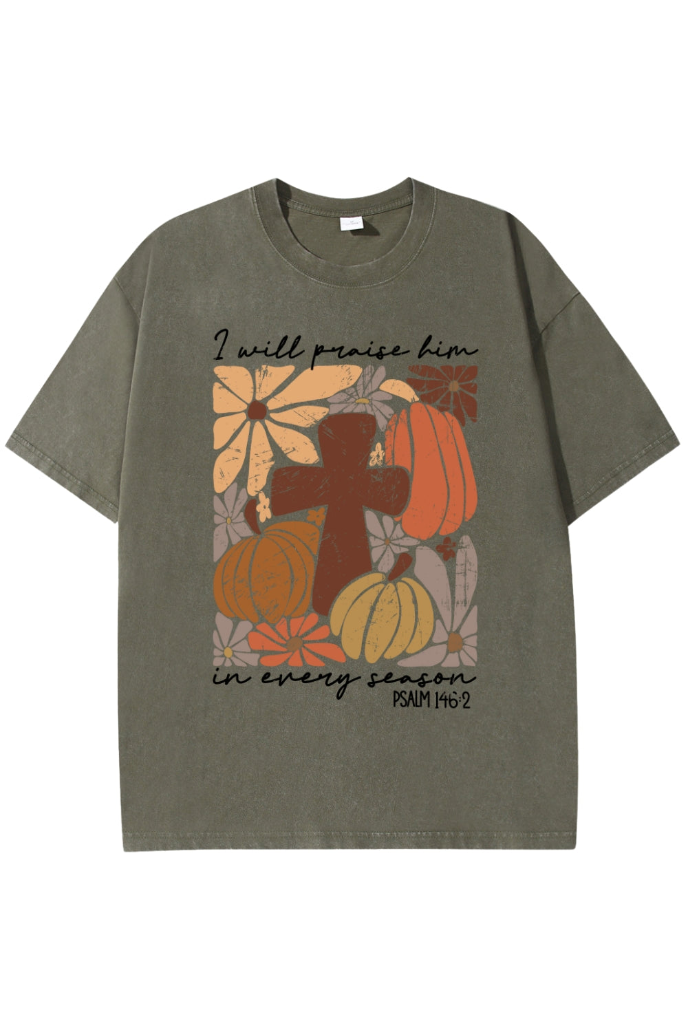 I Will Praise Him In Every Season Vintage Washed Tee