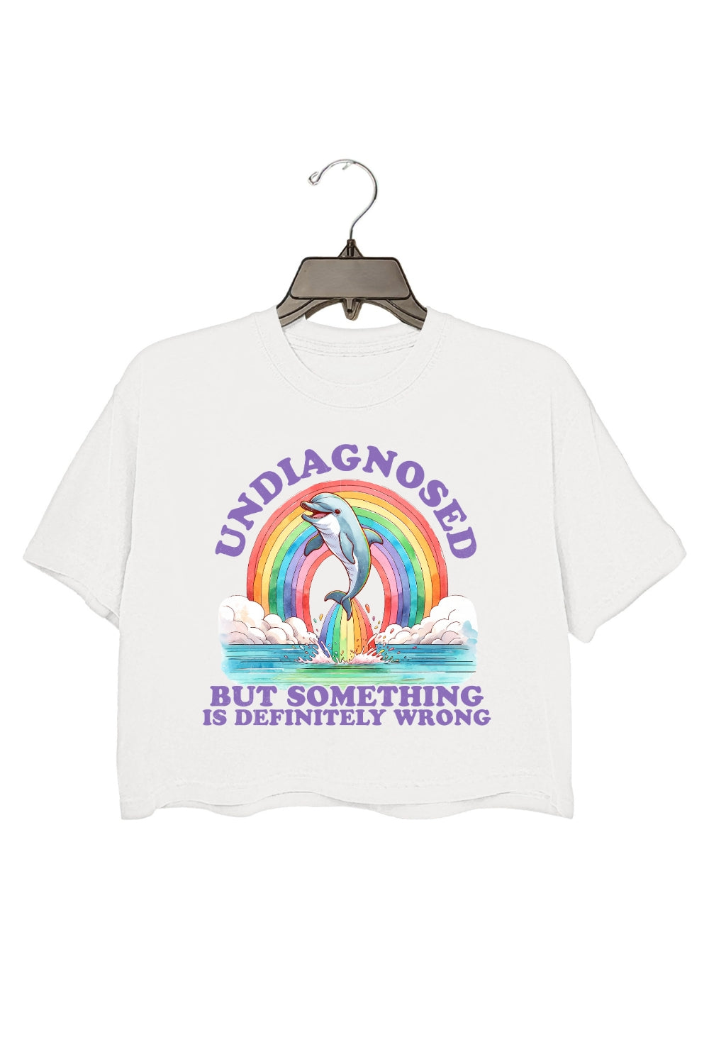 Undiagnosed But Something Is Wrong Dolphin Crop Top For Women